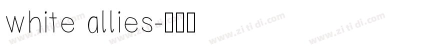 white allies字体转换